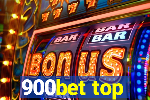 900bet top